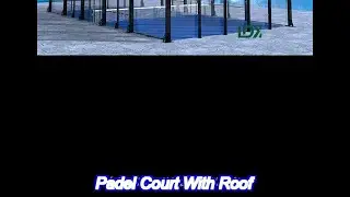 premium padel court roof canopy for professional sports facilities