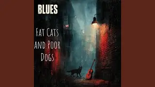 Fat Cats and Poor Dogs