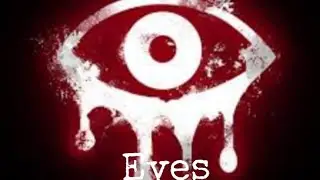 Eyes, the horror game tutorial [ Greek Team ]