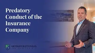 Predatory Conduct of the Insurance Company I Arthofer & Tonkin Law Offices