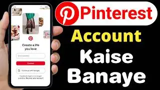 How to Create Pinterest Account || Pinterest Account Kaise Banaye