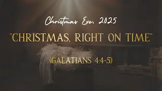 Christmas Eve, 2025 ~ 