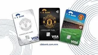 CB Bank Manchester United Credit Card TVC 2019