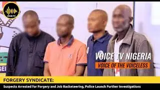 Viral Video; Four Suspects in Job Scam Syndicate Nabbed by Nigeria Police, Fake Documents Recovered