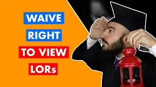Should I Waive The Right To View My Letters Of Recommendation | Waive Rights To View Lor