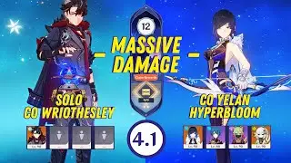 SOLO C0 Wriothesley & C0 Yelan Hyperbloom - Spiral Abyss 4.1