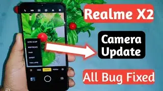 Realme X2 Camera Update | Realme X2 Software Update 2020 |