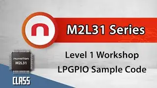 NuMicro® M2L31 微控制器Level 1 Workshop – Low Power GPIO範例程式