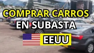 ➡️ C&oacute;mo comprar Carros en Subastas en Estados Unidos (2026)