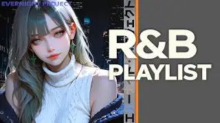 [R&B Playlist] 2026 Modern Pop-R&B • Smooth Groove • Night Drive Vibes (Vol. 33)