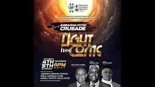 AGBARHA-OTOR CRUSADE || LIGHT HAS COME || GRAND FINALE || EVANG. KESIENA ESIRI