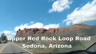 Upper Red Rock Loop Road | Sedona, Arizona | Red Rock State Park | Drive
