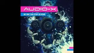 Audio-X - Open Your Eyes