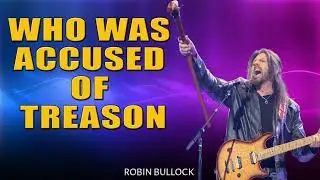 Robin Bullock PROPHETIC WORD WHO WAS ACCUSED OF TREASON