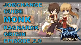 Ragnarok Origin Jobchange Guide - Monk