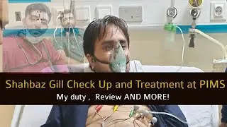 My Reviews about Shahbaz Gill checkup and treatment at Pims.#shahbazgill #pims