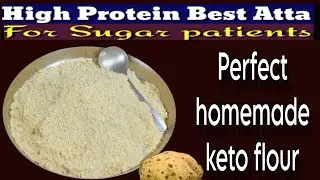 Powerful Keto Atta Recipe for Weight Loss & Diabetes - Low Carb, High Results