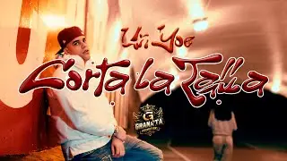 Un Yoe - Corta la talla (Video official)