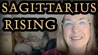 Sagittarius Rising - Traits & Characteristics