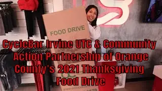 CycleBar Irvine UTC and Community Action Partnership of Orange County's 2021 Thanksgiving Food Drive
