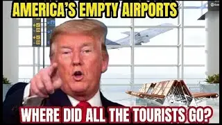 Why America&rsquo;s Airports Are EMPTY &ndash; Tourists Have Stopped Coming!