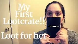 Loot For Her | March 2018