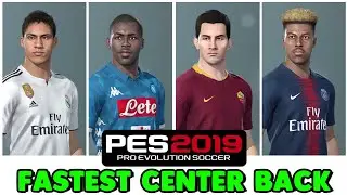 PES 2019 - TOP 10 Fastest CB 💪
