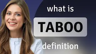 Taboo &bull; definition of TABOO