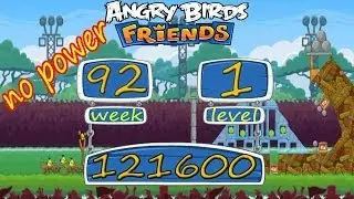 Angry Birds Friends Week 92 - week 93 Level 1  High Score 121 k no power 17 to 23 February