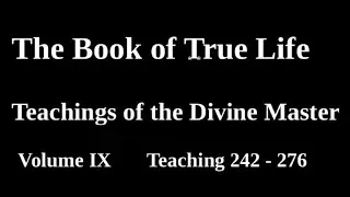Divine Teaching 242: Volume IX - Reflections and Guidance Read Along Third Testament Of The Bible