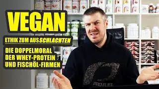 VEGAN - ETHIK ZUM AUSSCHLACHTEN | Die Doppelmoral der Whey-Protein & Fisch&ouml;l-Firmen | Ralf S&auml;ttele