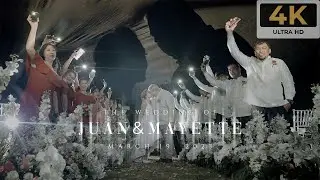 The Wedding SDE of JUAN & MAYETTE in 4K UHD