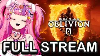 Ironmouse Plays Elder Scrolls IV: Oblivion Remastered (Part 2)