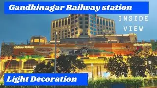 India First Smart Railway Station Opening | Gandhinagar Railway station night decoration | Nd bapu