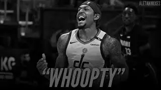 Bradley Beal Mix // &ldquo;Whoopty&rdquo;