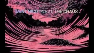 Saint Nicotine VS I, the Chaos - Black Mental (revised)