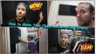 How to Install Acoustic Foam Panels (CREATE A RECORDING STUDIO IN YOUR CLOSET!)