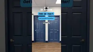 Get to Know Dr. Mansum better! 🚪Part 2