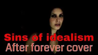 After Forever -Sins of Idealism - Cover by Ab Aeterno