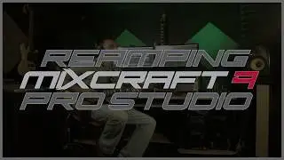 ReAmping Mixcraft 9 Pro Studio