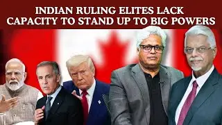 Indian Ruling Elites Lack Capacity to Stand Up to Big Powers
