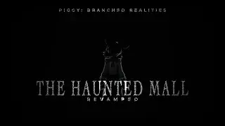 Piggy: Branched Realities - HAUNTED MALL: REVAMPED (Teaser)