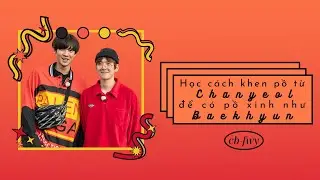 [ChanBaek] Học cách khen bồ từ Park Chanyeol