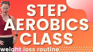 55 MINUTE WORKOUT |STEP AEROBICS & METABOLIC BURN | STEP & SCULPT CLASS | AFT