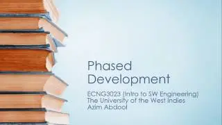 Phased Development