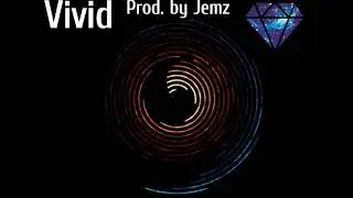 Vivid (prod. by Jemz) - Joyner Lucas Type Beat