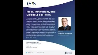 Ideas, Institutions and Global Social Policy - Prof. Daniel Beland (8 Sept 2022)