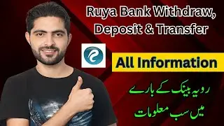 Everything You Need to Know About Ruya Bank || Deposits, Withdrawals & International Transfers