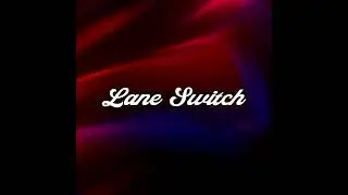Lane Switch - Clessoff ( Official Audio )