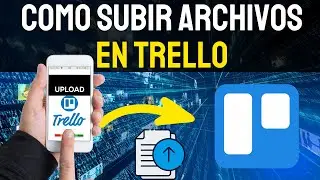 📂 How to Upload Files to Trello Step by Step | Easy Tutorial 2025
